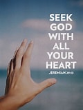 Seek God With All Your Heart