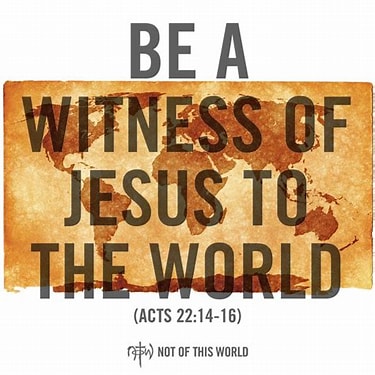 Being A Faithful Witness For Christ