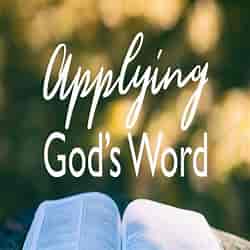 Applying Gods’ Word