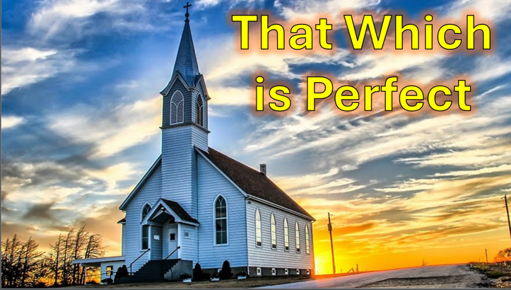 That Which is Perfect