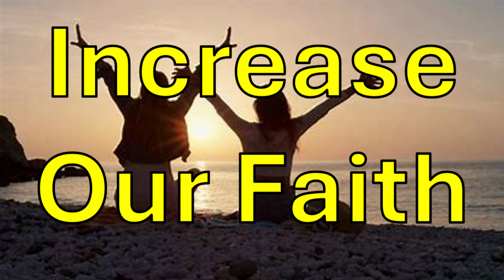 Increase Our Faith