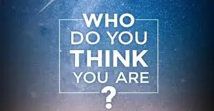 Who Do We Think We Are?